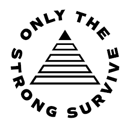 ONLY THE STRONG SURVIVE logo