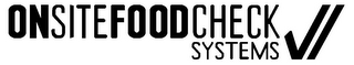 ONSITEFOODCHECK SYSTEMS logo