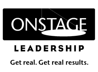 ONSTAGE LEADERSHIP GET REAL. GET REAL RESULTS. logo