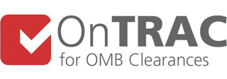 ONTRAC FOR OMB CLEARANCES logo