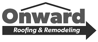 ONWARD ROOFING & REMODELING logo