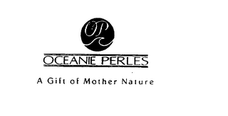 OP OCEANIE PERLES A GIFT OF MOTHER NATURE logo