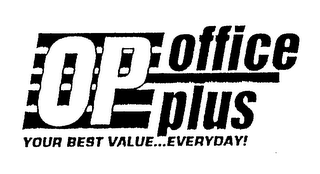 OP OFFICE PLUS YOUR BEST VALUE...EVERYDAY! logo