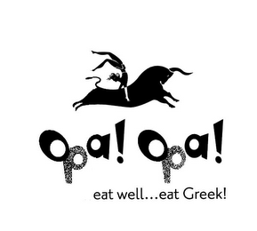OPA! OPA! EAT WELL...EAT GREEK! logo