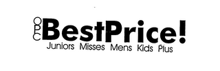 OPC BEST PRICE! JUNIORS MISSES MENS KIDS PLUS logo