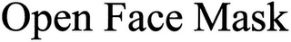 OPEN FACE MASK logo