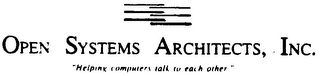 OPEN SYSTEMS ARCHITECTS, INC. "HELPING COMPUTERS TALK TO EACH OTHER" logo