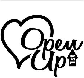 OPEN UP 1ST