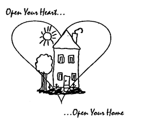 OPEN YOUR HEART......OPEN YOUR HOME logo