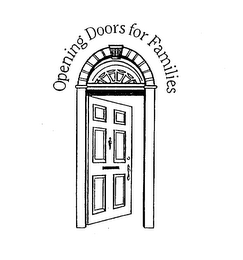 OPENING DOORS FOR FAMILIES