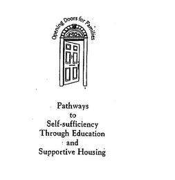 OPENING DOORS FOR FAMILIES PATHWAYS TO SELF-SUFFICIENCY THROUGH EDUCATION