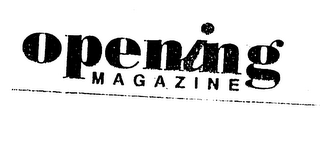 OPENING MAGAZINE logo