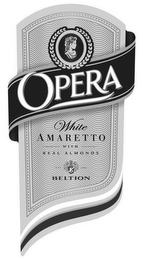 OPERA WHITE AMARETTO WITH REAL ALMONDS DAL 1952 B BELTION logo