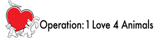 OPERATION: 1 LOVE 4 ANIMALS logo