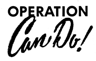 OPERATION CAN DO !