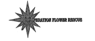 OPERATION FLOWER RESCUE logo