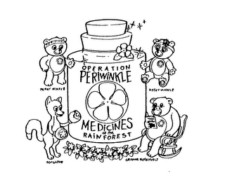 OPERATION PERIWINKLE MEDICINES OF THE RAIN FOREST PERRY WINKLE ROSEY WINKLE FOXGLOVE GRAMPA ROSEYVELT logo