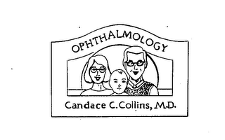 OPHTHALMOLOGY CANDACE C. COLLINS, M.D.