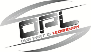 OPL OUR PART IS LEGENDARY logo