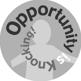 OPPORTUNITY IS KNOCKING logo