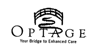 OPTAGE YOUR BRIDGE TO ENHANCED CARE logo