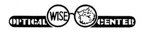 OPTICAL WISE CENTER