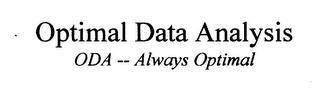OPTIMAL DATA ANALYSIS ODA -- ALWAYS OPTIMAL logo