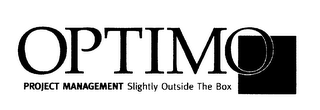 OPTIMO PROJECT MANAGEMENT SLIGHTLY OUTSIDE THE BOX logo