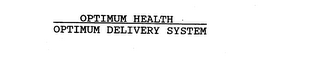 OPTIMUM HEALTH OPTIMUM DELIVERY SYSTEM logo