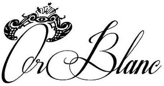 OR BLANC