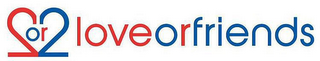 OR LOVEORFRIENDS logo