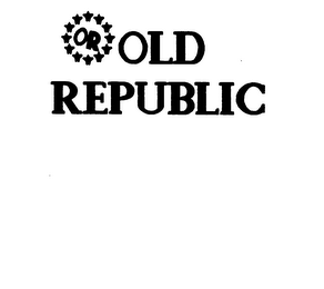OR OLD REPUBLIC