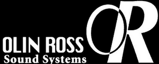 OR OLIN ROSS SOUND SYSTEMS logo