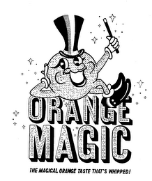 ORANGE MAGIC THE MAGICAL ORANGE TASTE THAT'S WHIPPED! logo