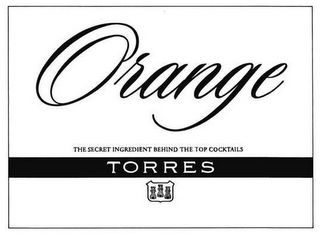 ORANGE THE SECRET INGREDIENT BEHIND THE TOP COCKTAILS TORRES logo
