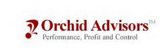 ORCHID ADVISORS PERFORMANCE, PROFIT AND CONTROL logo