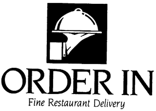 ORDER IN FINE RESTAURANT DELIVERY logo