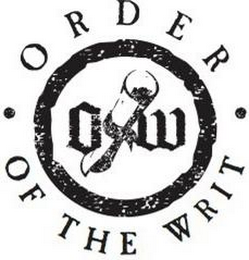 ORDER OF THE WRIT