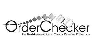 ORDERCHECKER THE NEXT GENERATION IN CLINICAL REVENUE PROTECTION logo