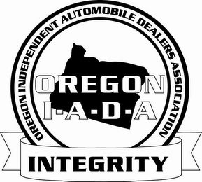 OREGON I-A-D-A OREGON INDEPENDENT AUTOMOBILE DEALERS ASSOCIATION INTEGRITY logo