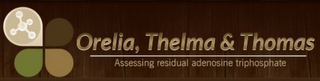 ORELIA, THELMA & THOMAS ASSESSING RESIDUAL ADENOSINE TRIPHOSPHATE logo