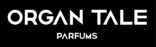 ORGAN TALE PARFUMS logo