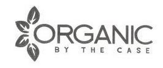 ORGANIC BY THE CASE logo