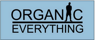 ORGANIC EVERYTHING