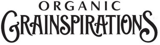 ORGANIC GRAINSPIRATIONS
