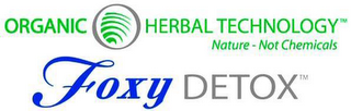ORGANIC HERBAL TECHNOLOGY FOXY DETOX logo
