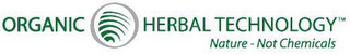 ORGANIC HERBAL TECHNOLOGY NATURE - NOT CHEMICALS logo