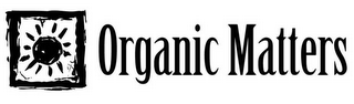 ORGANIC MATTERS logo