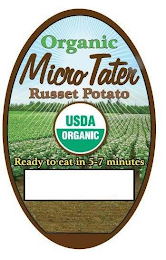 ORGANIC MICRO TATER RUSSET POTATO USDA ORGANIC READY TO EAT IN 5-7 MINUTES logo