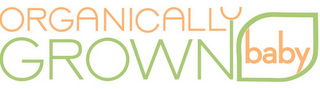 ORGANICALLY GROWN BABY logo